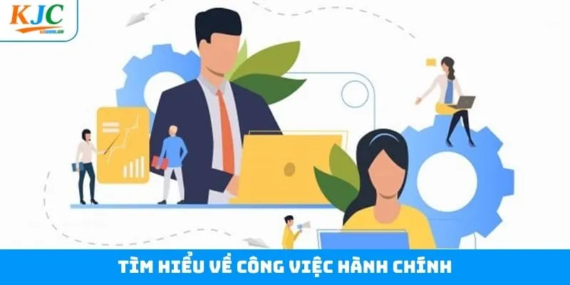 Khái quát sơ lược về việc làm nổi bật nhất tại hệ thống