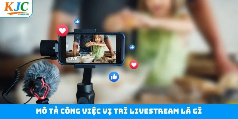 Livestream là gì - Trò chuyện cùng khán giả ngay trên phát sóng Livestream là gì - Trò chuyện cùng khán giả ngay trên phát sóng